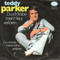 Teddy Parker - Du, Ich Habe Mein Herz Verloren - RauteMusik.FM