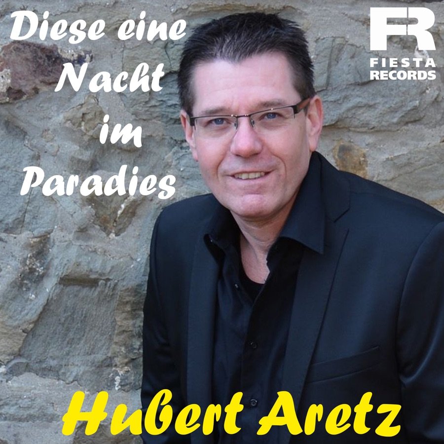 Hubert Aretz - Diese Eine Nacht Im Paradies