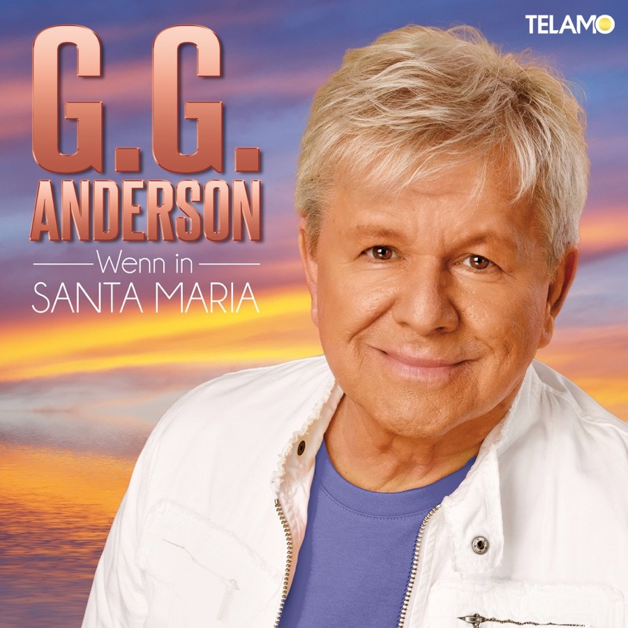 G.G. Anderson - Wenn Du Mich Brauchst