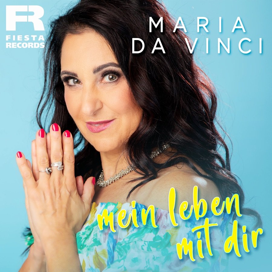 Maria DaVinci - Mein Leben Mit Dir