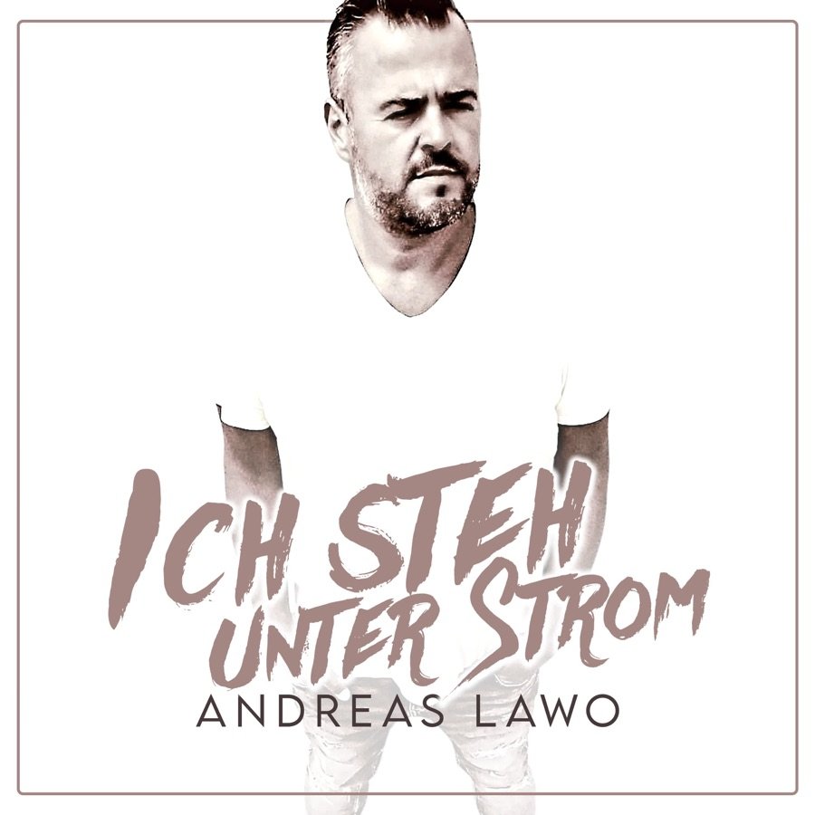 Andreas Lawo - Ich Steh Unter Strom (10.000 Watt-Mix)