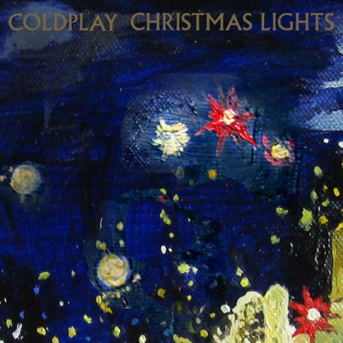 Coldplay - Christmas Lights - RauteMusik.FM