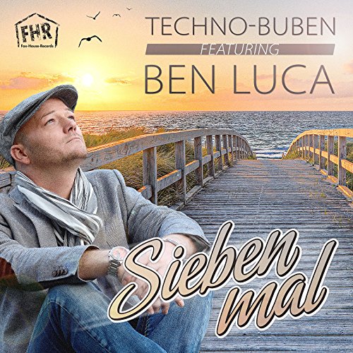 TechnoBuben feat. Ben Luca Sieben Mal RauteMusik.FM