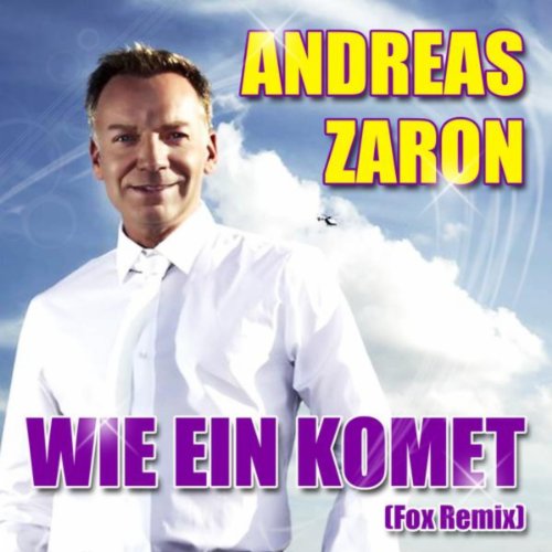 Andreas Zaron Wie Ein Komet (Fox Remix) RauteMusik.FM