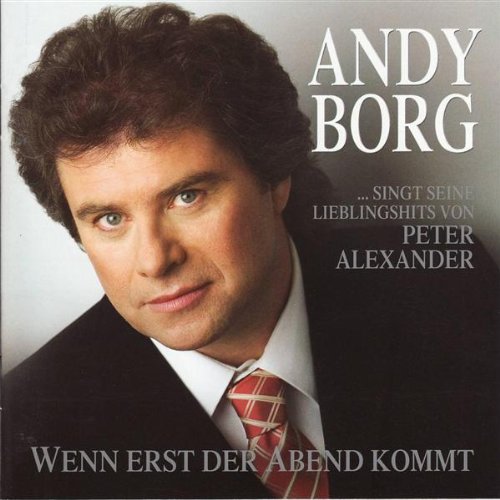 Andy Borg - Wenn Erst Der Abend Kommt - RauteMusik.FM