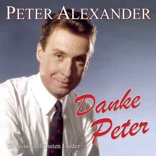 Peter Alexander Das Ganze Haus Ist Schief RauteMusik.FM