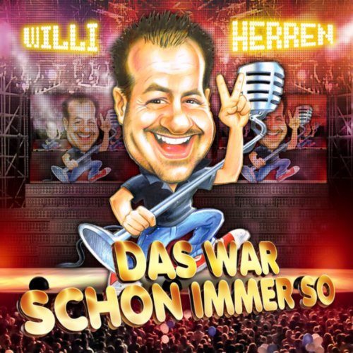 Willi Herren - Das War Schon Immer So - RauteMusik.FM