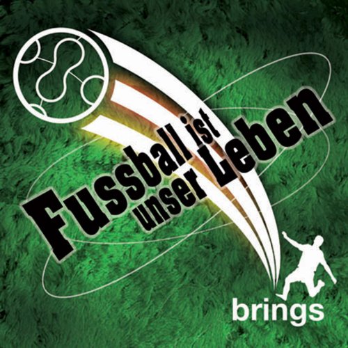 Brings Fußball Ist Unser Leben RauteMusik.FM