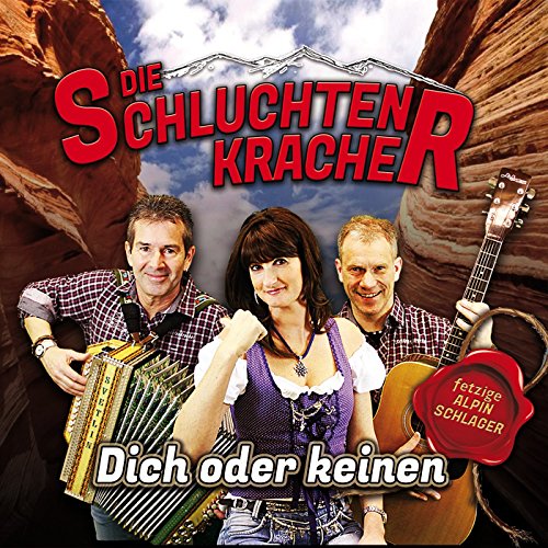 Die Schluchtenkracher Küss mich doch RauteMusik.FM