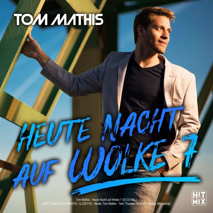Tom Mathis Heute Nacht Auf Wolke 7 RauteMusik.FM