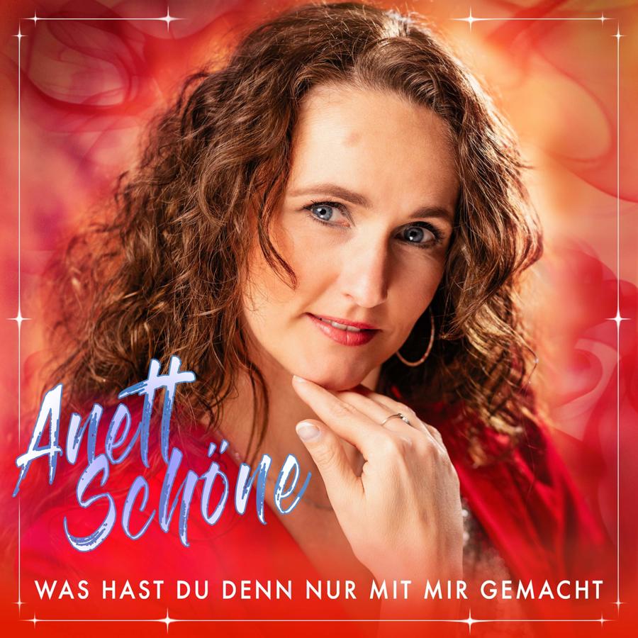 Was Hast Du Mit Mir Gemacht Anett Schöne - Was Hast Du Denn Nur Mit Mir Gemacht - RauteMusik.FM