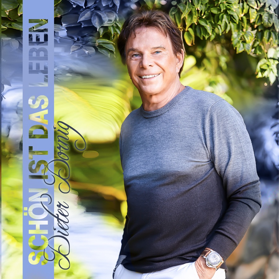 Dieter Dornig Schön Ist Das Leben (Eyeyey) RauteMusik.FM