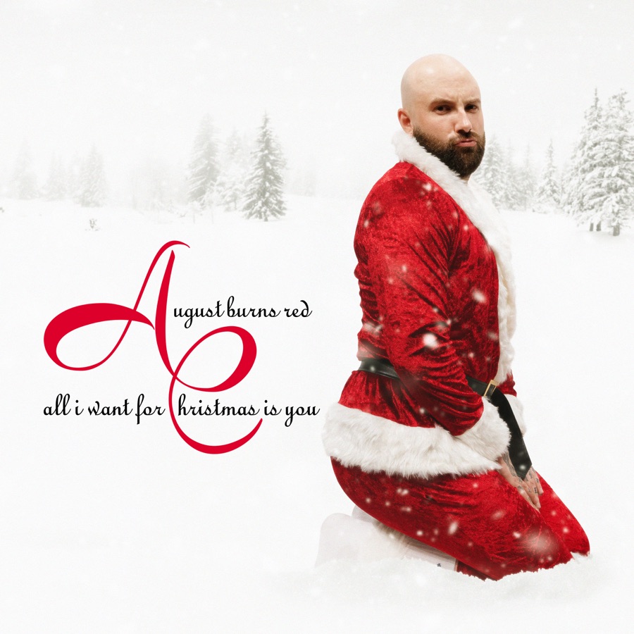 August Burns Red All I Want For Christmas Is You RauteMusik.FM